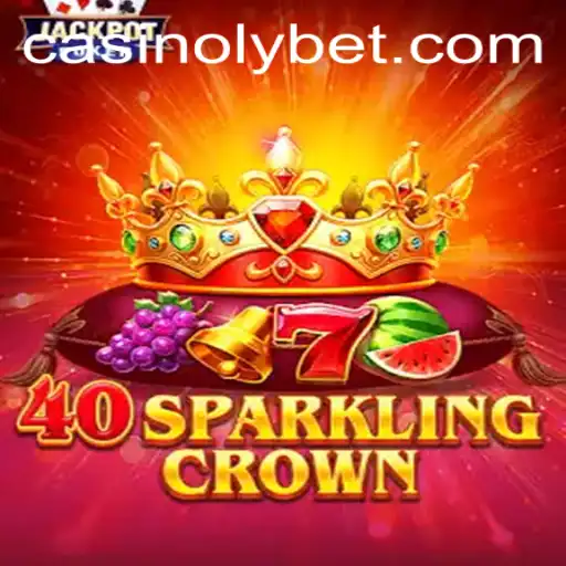 Unveiling the Excitement of 40SparklingCrown at Casinoly