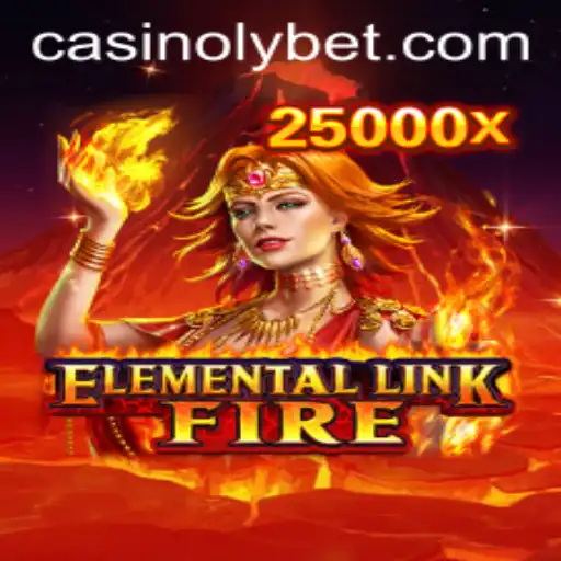 Discover ElementalLinkFire: A New Sensation in the Casino World
