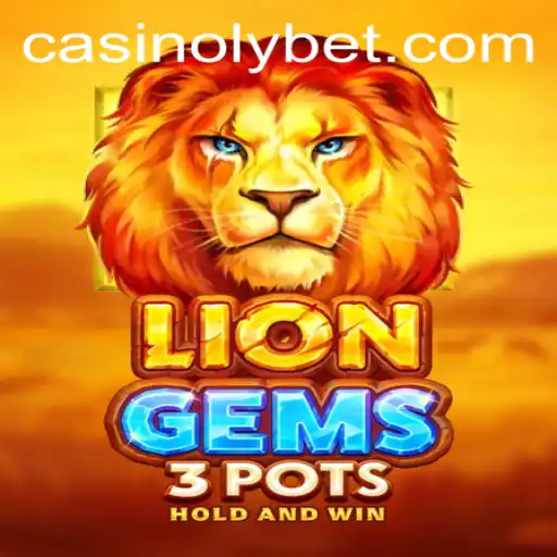 Unveiling LionGems3pots: A Thrilling Adventure in the World of Casinoly